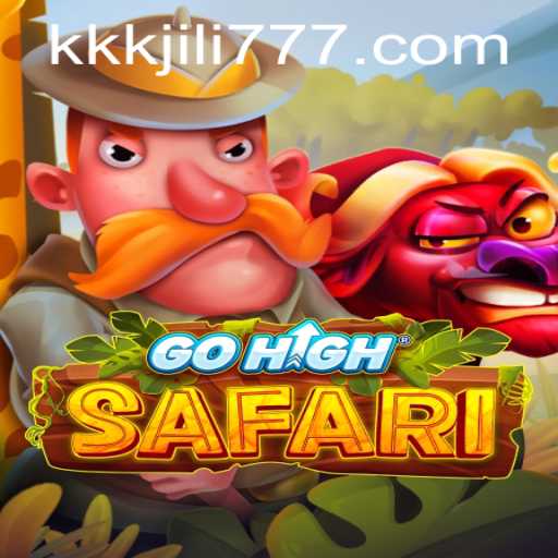 GoHighSafari - A Thrilling Adventure Awaits with Kkkjili Update